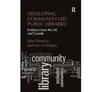 Developing Community-Led Public Libraries: Evidence from the UK and Canada