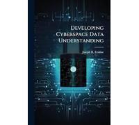 Developing Cyberspace Data Understanding