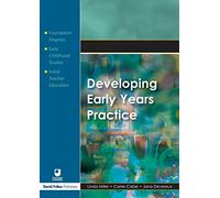 Developing Early Years Practice (Foundation Degree Texts S)