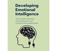 Developing Emotional Intelligence