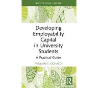 Developing Employability Capital in University Students: A Practical Guide
