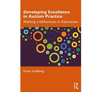 Developing Excellence in Autism Practice