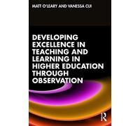 Developing Excellence in Teaching and Learning in Higher Education through Observation