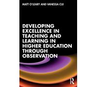 Developing Excellence in Teaching and Learning in Higher Education through Observation