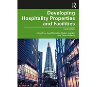 Developing Hospitality Properties and Facilities