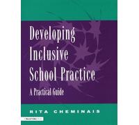 Developing Inclusive School Practice: A Practical Guide