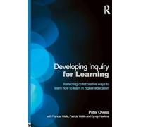 Developing Inquiry for Learning: Reflecting Collaborative Ways to Learn How to Learn in Higher Education