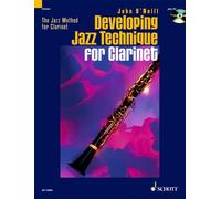 Developing Jazz Technique for Clarinet Vol. 2 – Improvisation, Style, Special Effects (Schott)