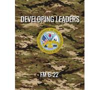 Developing Leaders FM 6-22: Updated Version