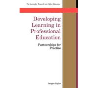 Developing Learning In Professional Education (Society for Research Into Higher Education)