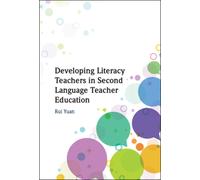 Developing Literacy Teachers in Second Language Teacher Education