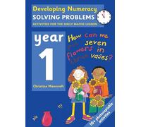 Developing Numeracy - Year 1: Solving Problems