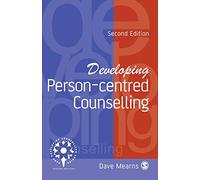 Developing Person-Centred Counselling: (Developing Counselling series 2nd Revised edition)