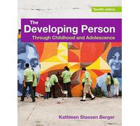 Developing Person Through Childhood and Adolescence