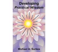 Developing Practical Wisdom
