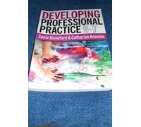 Developing Professional Practice 0-7