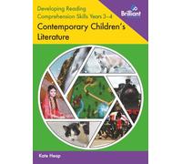 Developing Reading Comprehension Skills Years 3-4: Contemporary Children's Literature