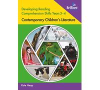 Developing Reading Comprehension Skills Years 3-4: Contemporary Literature