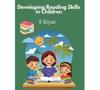 Developing Reading Skills in Children