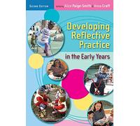 Developing Reflective Practice In The Early Years
