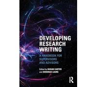 Developing Research Writing: A Handbook for Supervisors and Advisors