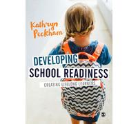 Developing School Readiness: Creating Lifelong Learners