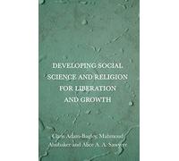 Developing Social Science and Religion for Liberation and Growth