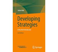 Developing Strategies: A Very Brief Introduction
