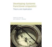 Developing Systemic Functional Linguistics: Theory and Application