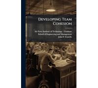 Developing Team Cohesion