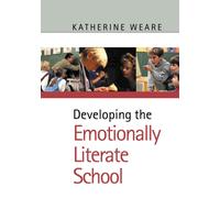 Developing the Emotionally Literate School