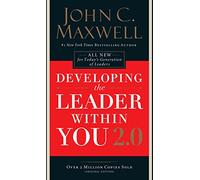 Developing the Leader Within You 2.0