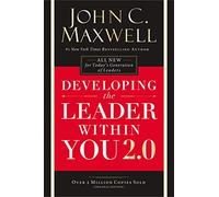 Developing The Leader Within You 2.0