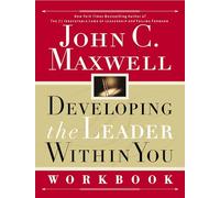 Developing the Leader Within You Workbook