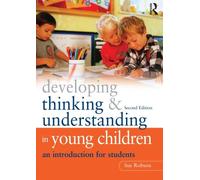 Developing thinking and understanding in young children: An Introduction for Students