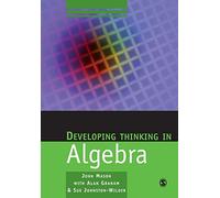 Developing Thinking in Algebra (Published in association with The Open University)
