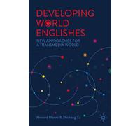 Developing World Englishes: New Approaches for a Transmedia World