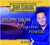 Developing Your Own Psychic Powers