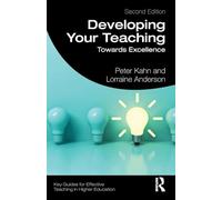 Developing Your Teaching : Towards Excellence