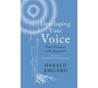 Developing Your Voice: From Personal to Professional