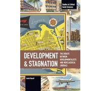 Development and Stagnation (Studies in Critical Social Sciences)