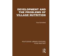 Development and the Problems of Village Nutrition