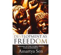 Development as Freedom by Amartya Sen (18-Jan-2001) Paperback