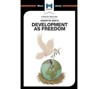 Development as Freedom (The Macat Library)