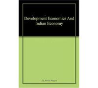 Development Economics and Indian Economy