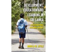Development, Education and Learning in Sri Lanka : An International Research Journey