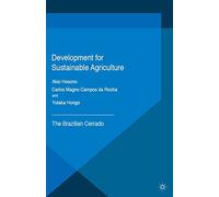 Development for Sustainable Agriculture: The Brazilian Cerrado