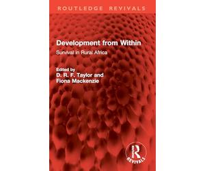 Development from Within: Survival in Rural Africa (Routledge Revivals)