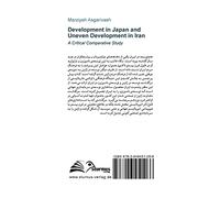Development in Japan and Uneven Development in Iran: A Critical Comparative Study