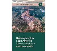 Development in Latin America: Toward a New Future